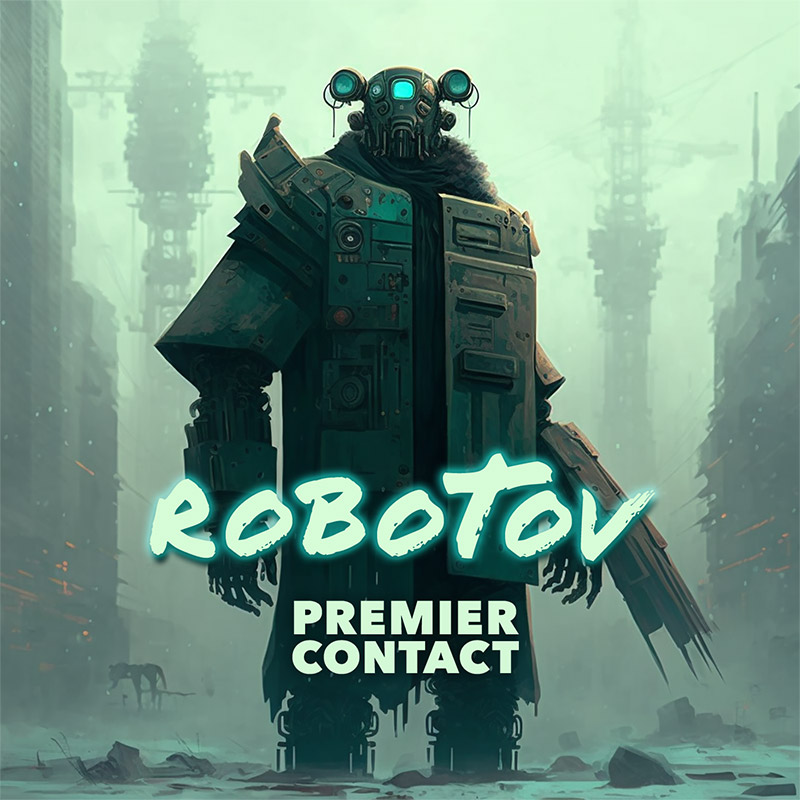 ROBOTOV - Premier Contact